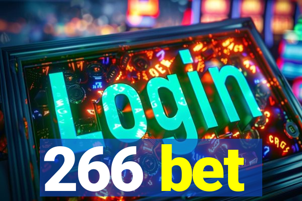 266 bet